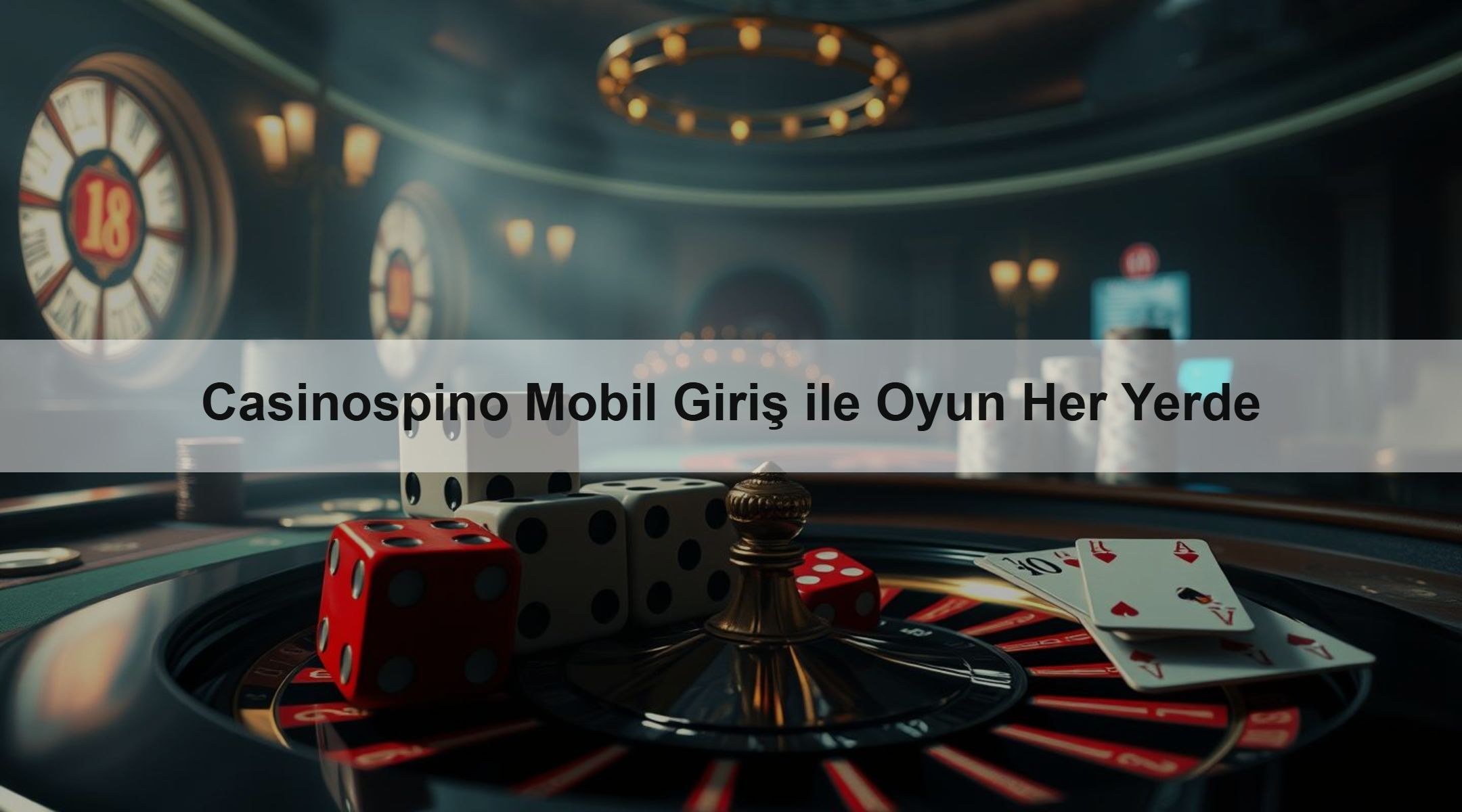 Casinospino Mobil Giriş ile Oyun Her Yerde