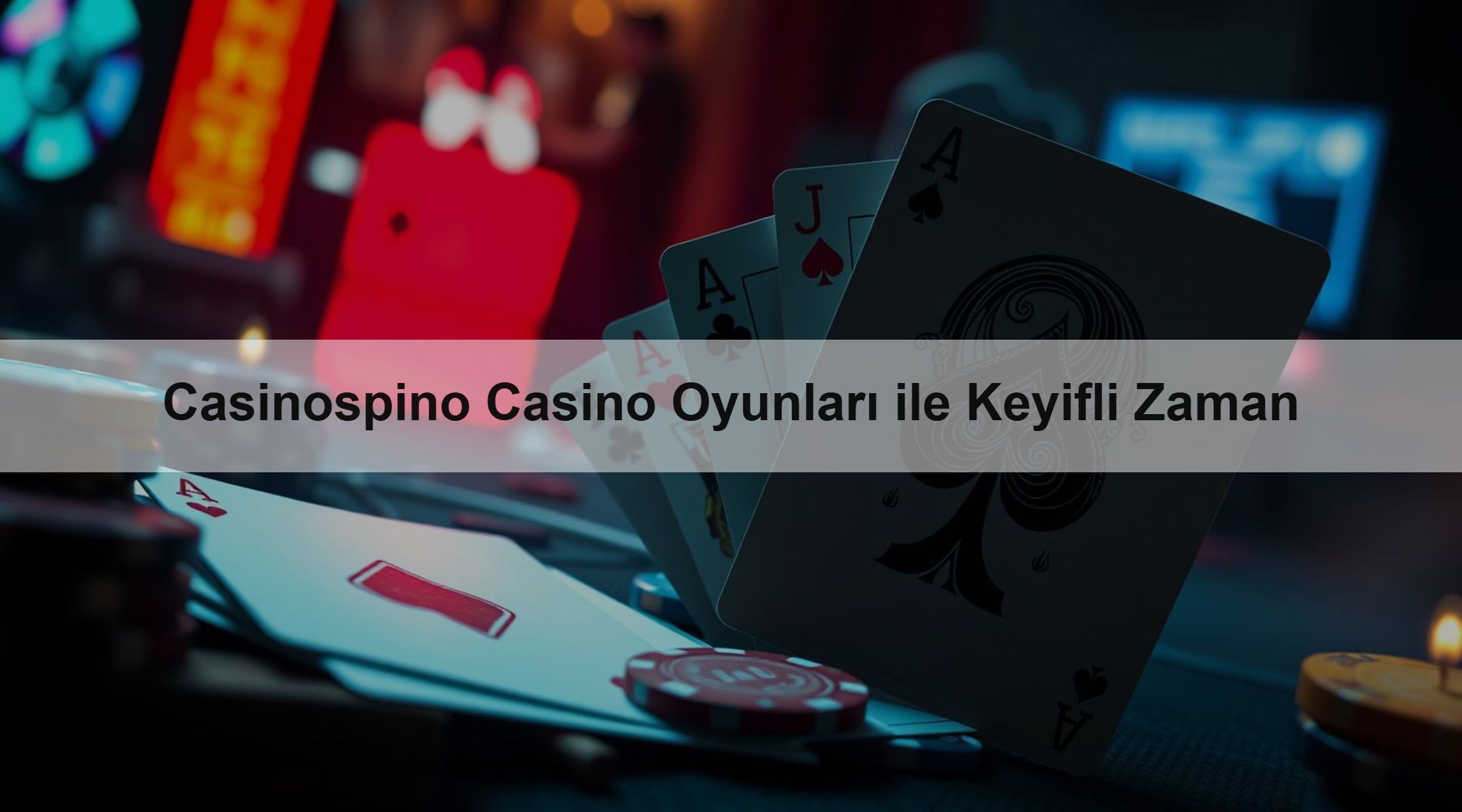 Casinospino Casino Oyunları ile Keyifli Zaman